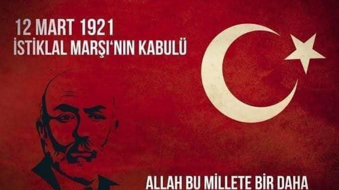 12 Mart 1921 İstiklal Marşı'nın Kabulü ve Mehmet Akif Ersoy'u Anma Günü